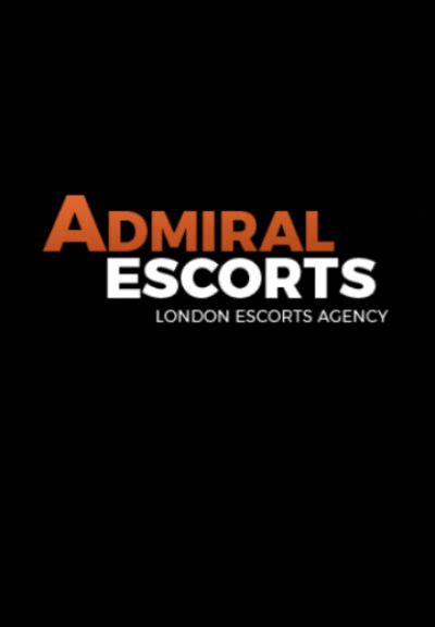 admiralescorts|Admiral Escort Agency: London Escorts .